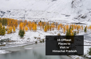 Places to Visit in Pradesh Places to Visit in Pradesh